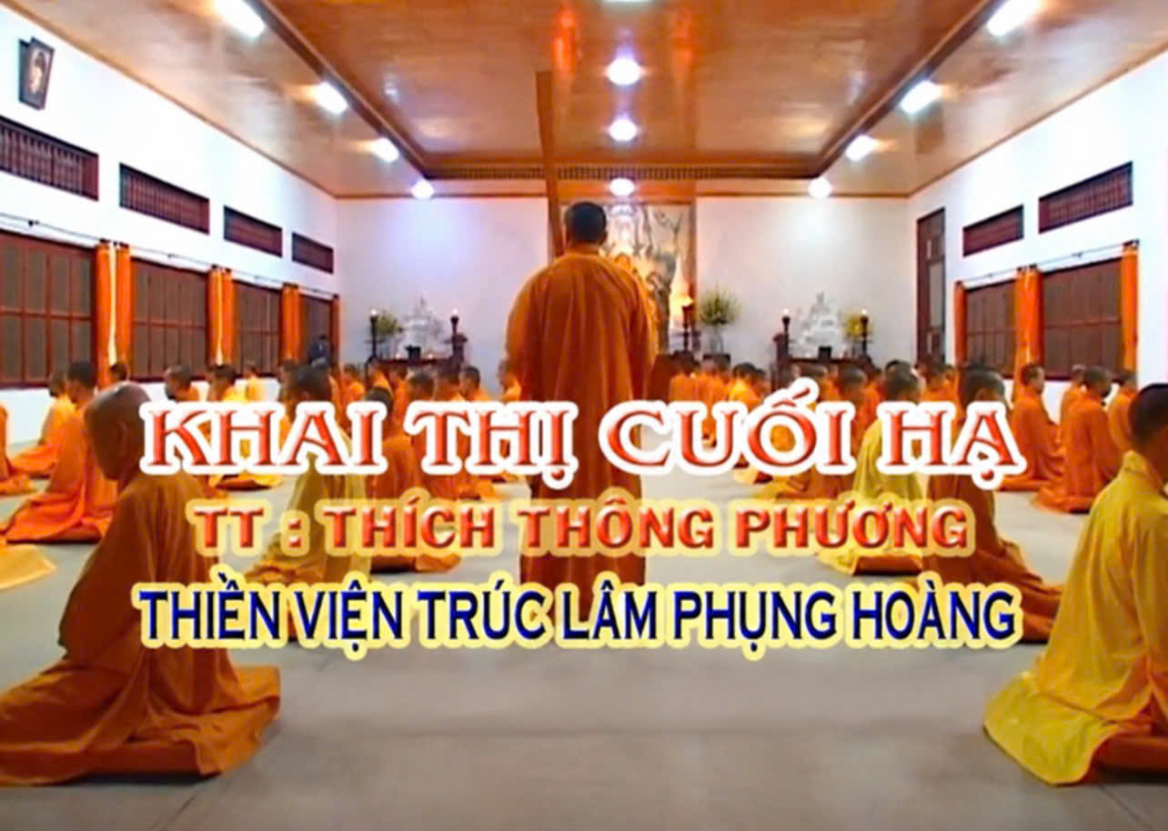 Những Lời Khai Thị Sách Tấn Mùa An Cư Tại TVTL Phụng Hoàng